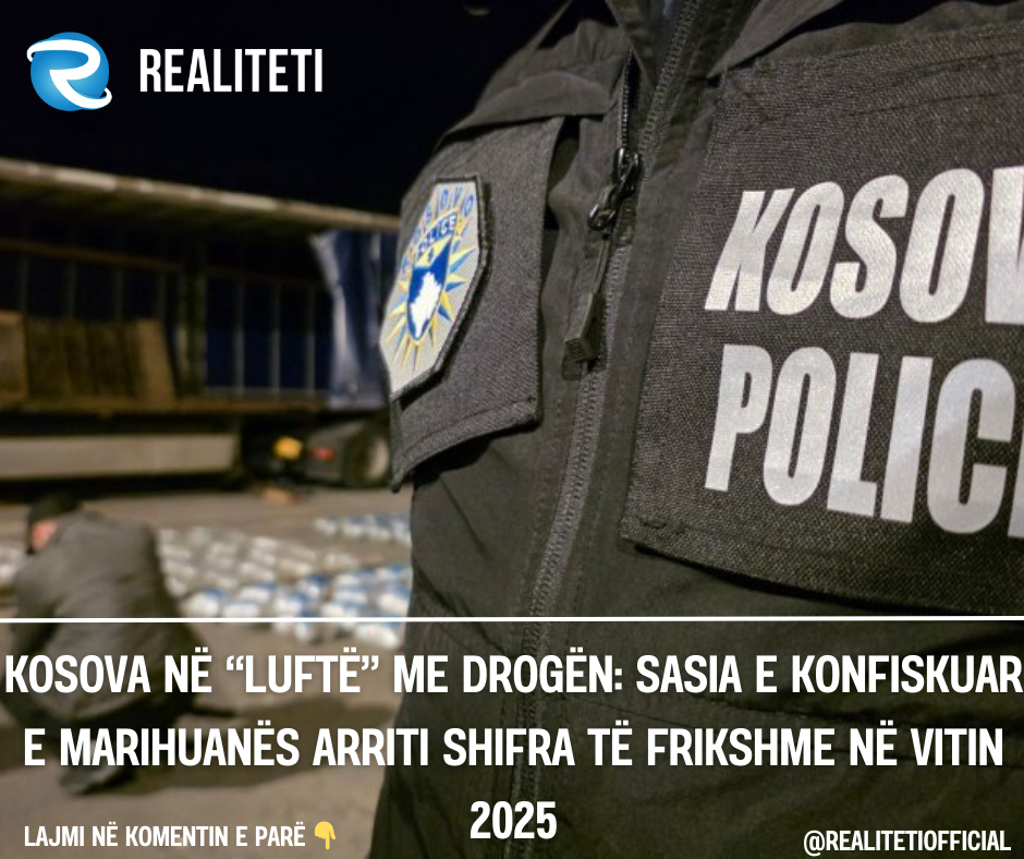Kosova në  luftë  me drogën  Sasia e konfiskuar e marihuanës arriti shifra të frikshme në vitin 2025