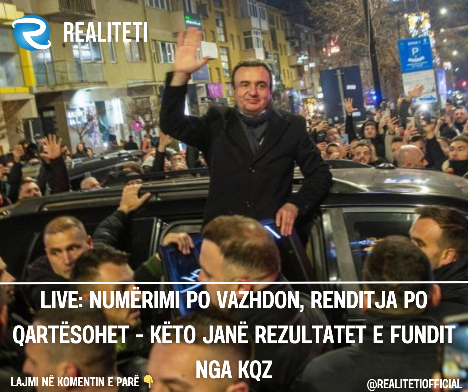 LIVE  Numërimi po vazhdon  renditja po qartësohet   këto janë rezultatet e fundit nga KQZ