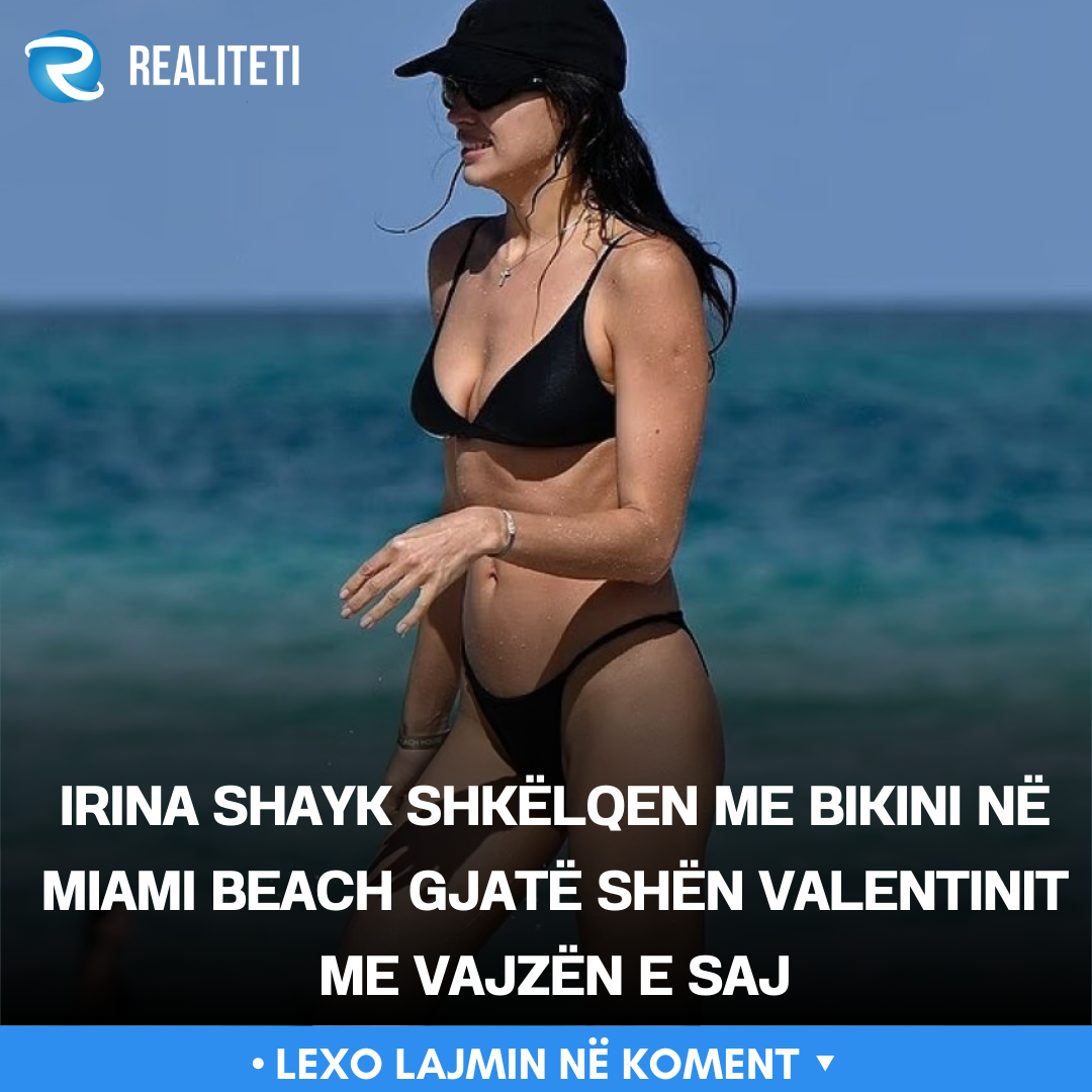 Irina Shayk shkëlqen me bikini në Miami Beach gjatë Shën Valentinit me vajzën e saj