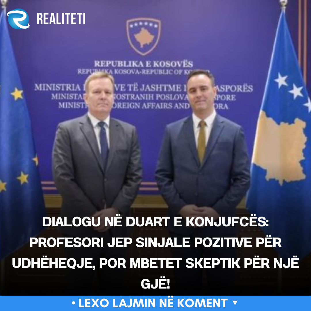 Dialogu në duart e Konjufcës  Profesori jep sinjale pozitive për udhëheqje  por mbetet skeptik për një gjë 