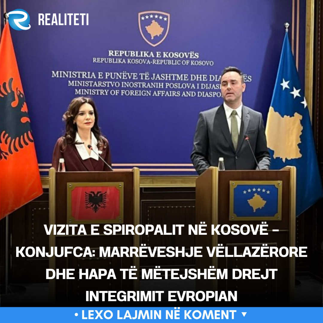 Vizita e Spiropalit në Kosovë   Konjufca  Marrëveshje vëllazërore dhe hapa të mëtejshëm drejt integrimit evropian