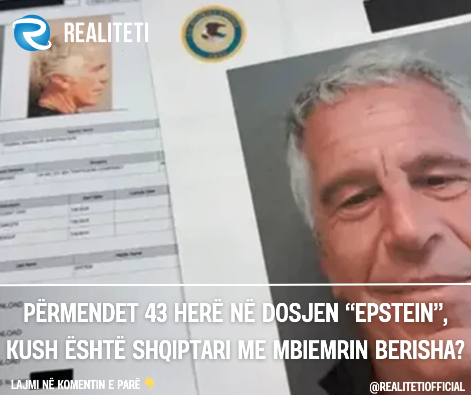 permendet-43-here-ne-dosjen-epstein-kush-eshte-shqiptari-me-mbiemrin-berisha
