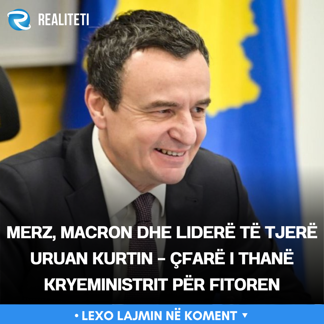 merz-macron-dhe-lidere-te-tjere-uruan-kurtin-cfare-i-thane-kryeministrit-per-fitoren