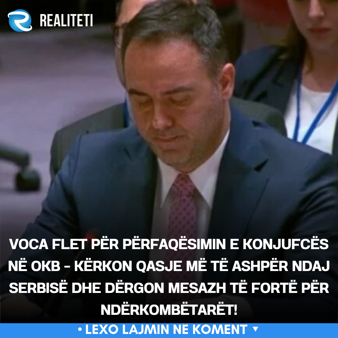 voca-flet-per-perfaqesimin-e-konjufces-ne-okb-kerkon-qasje-me-te-ashper-ndaj-serbise-dhe-dergon-mesazh-te-forte-per-nderkombetaret