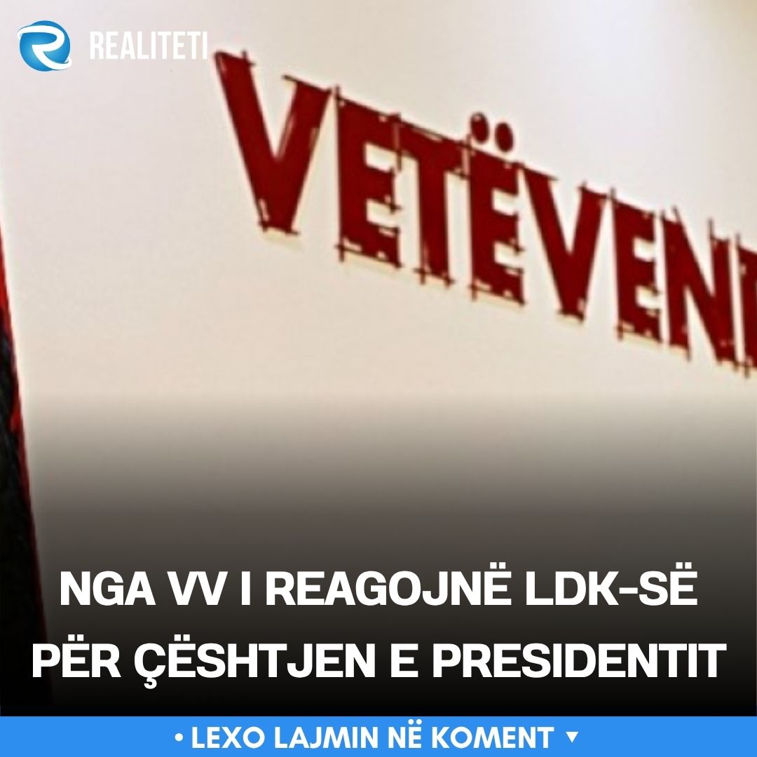 Nga VV i reagojnë LDK së për çështjen e presidentit