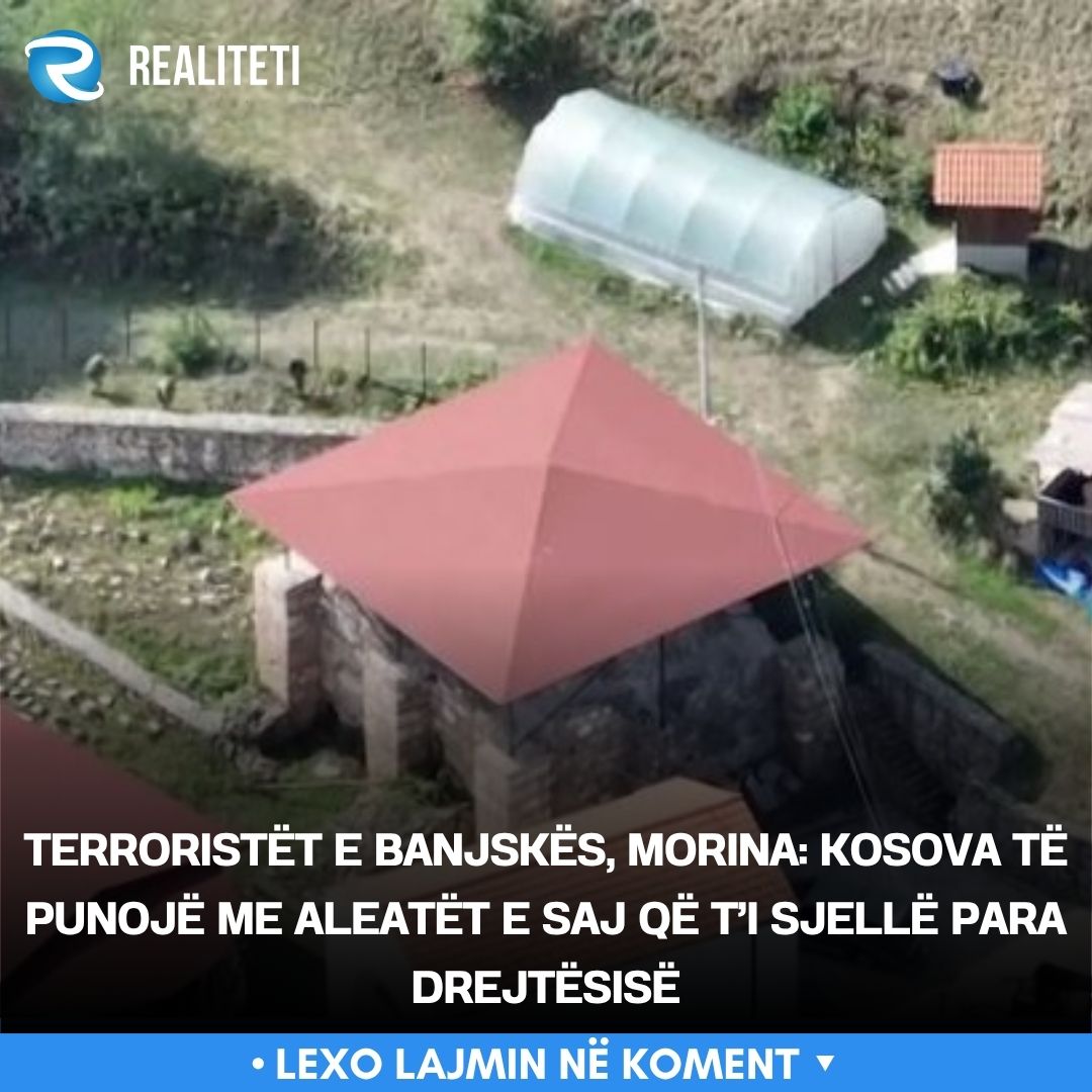 Terroristët e Banjskës  Morina  Kosova të punojë me aleatët e saj që t i sjellë para drejtësisë