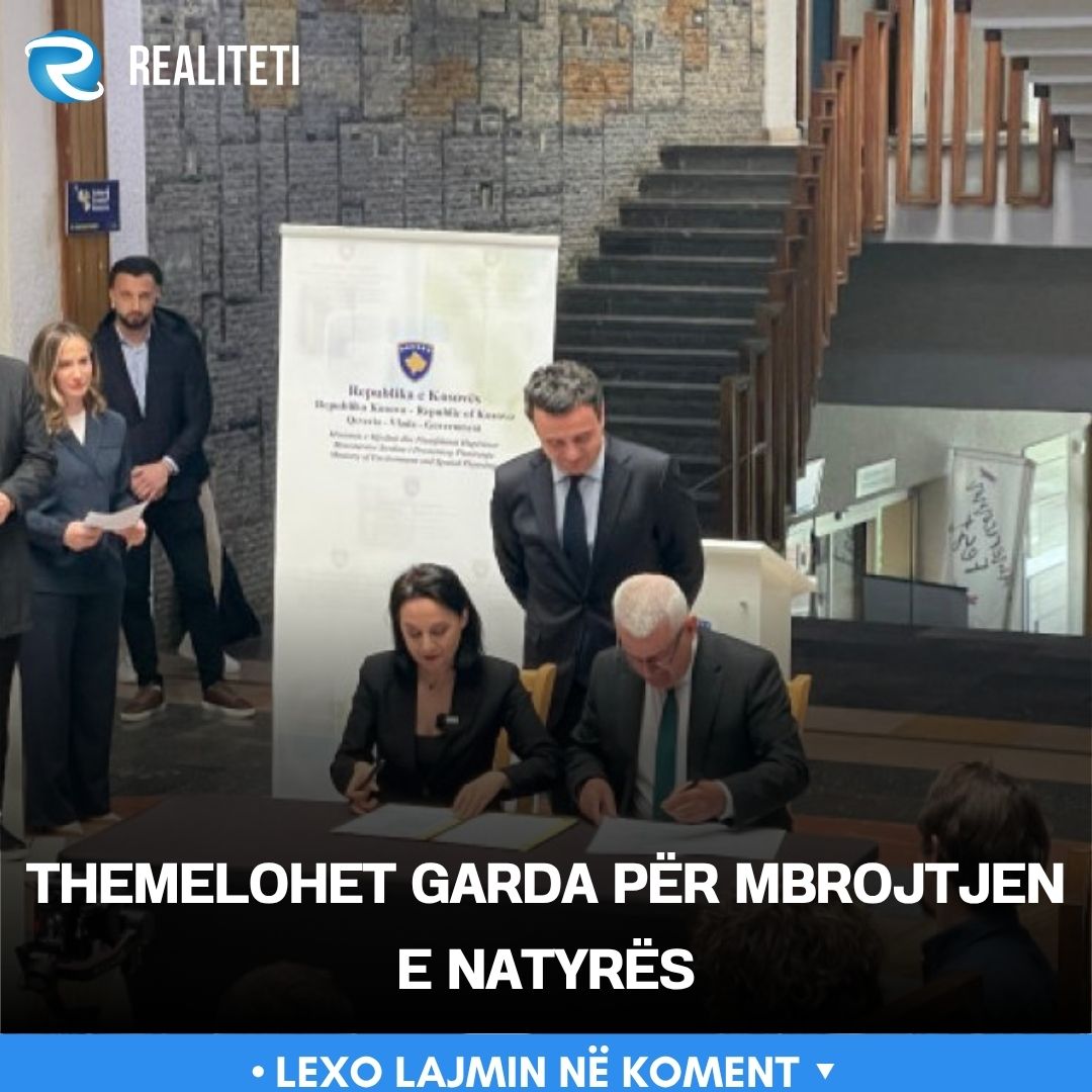 Themelohet Garda për mbrojtjen e natyrës