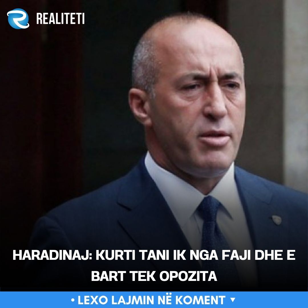 Haradinaj  Kurti tani ik nga faji dhe e bart tek opozita