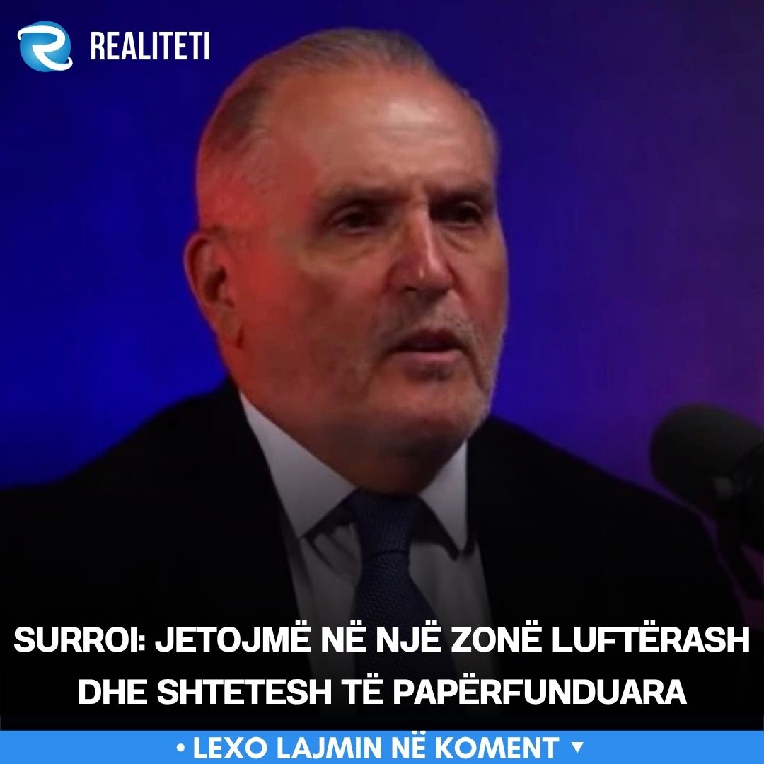surroi-jetojme-ne-nje-zone-lufterash-dhe-shtetesh-te-paperfunduara