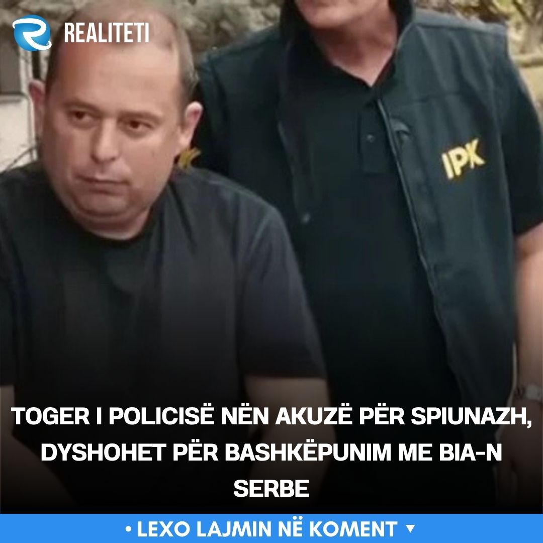 Toger i Policisë nën akuzë për spiunazh  dyshohet për bashkëpunim me BIA n serbe