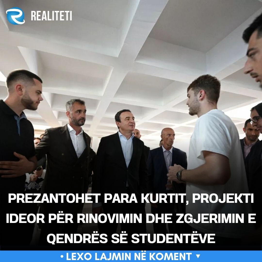 Prezantohet para Kurtit  projekti ideor për rinovimin dhe zgjerimin e Qendrës së Studentëve