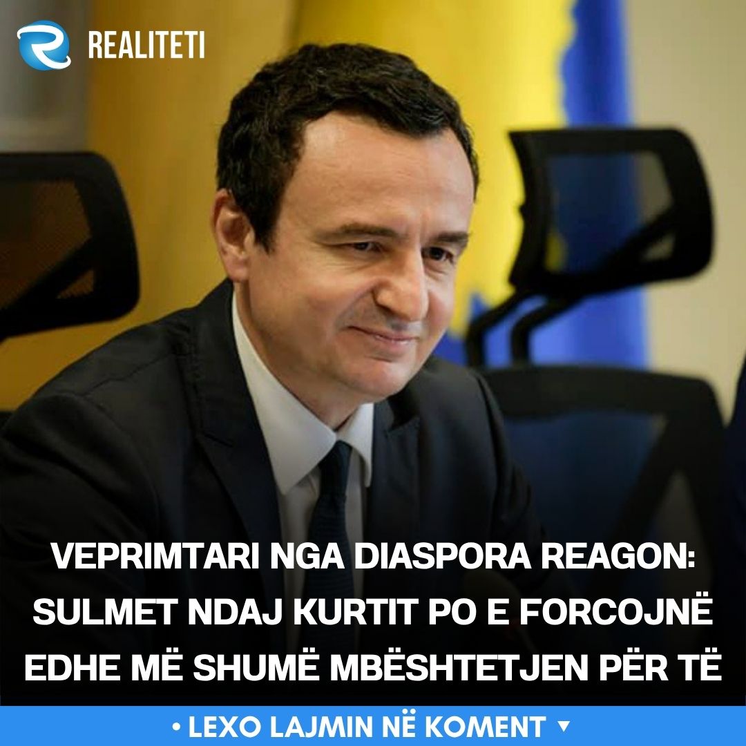 Veprimtari nga Diaspora reagon  Sulmet ndaj Kurtit po e forcojnë edhe më shumë mbështetjen për të