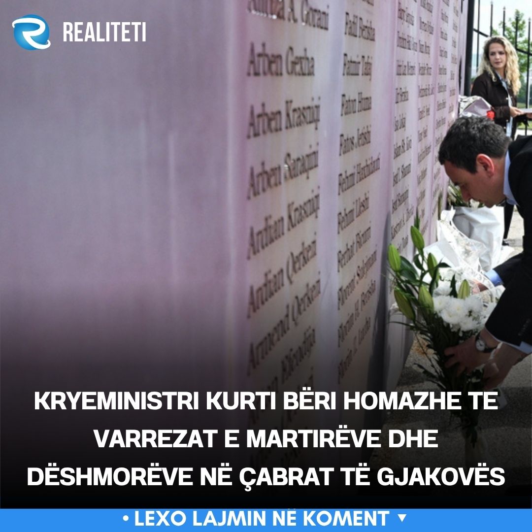 Kryeministri Kurti bëri homazhe te varrezat e martirëve dhe dëshmorëve në Çabrat të Gjakovës