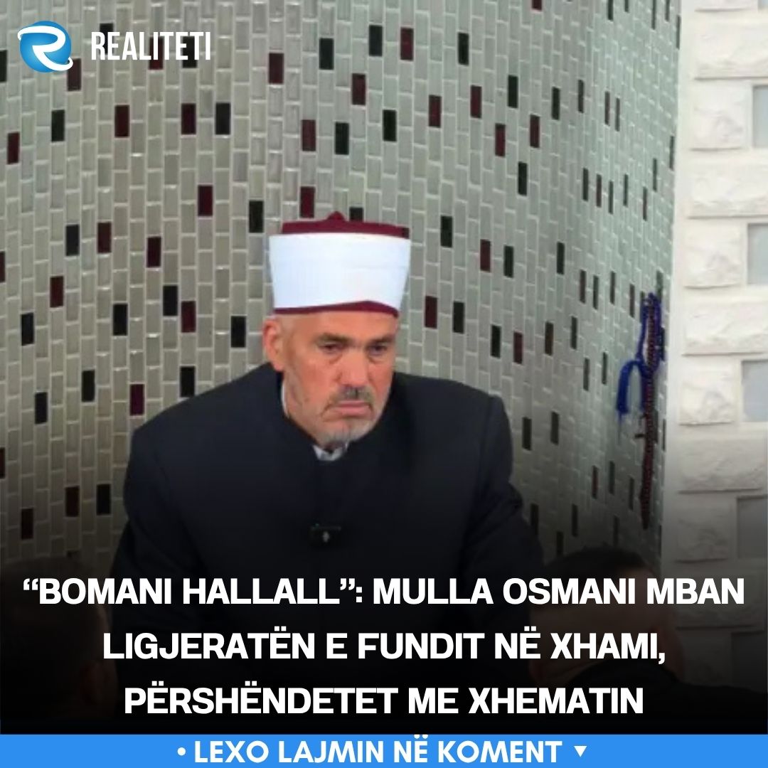  Bomani hallall   Mulla Osmani mban ligjeratën e fundit në xhami  përshëndetet me xhematin