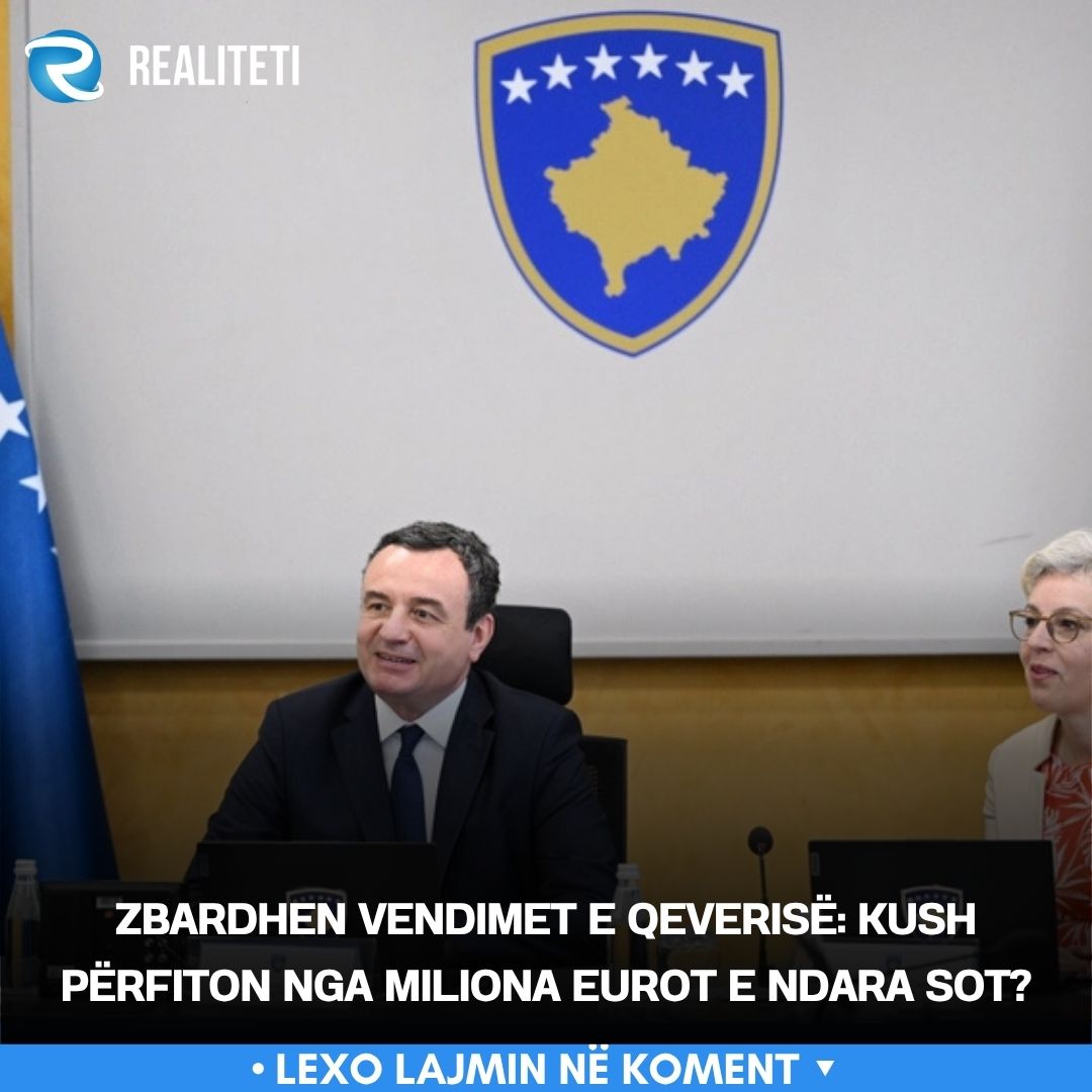 Zbardhen vendimet e Qeverisë  Kush përfiton nga miliona eurot e ndara sot 