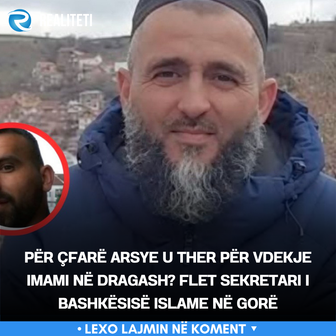 Për çfarë arsye u ther për vdekje imami në Dragash  Flet sekretari i Bashkësisë Islame në Gorë