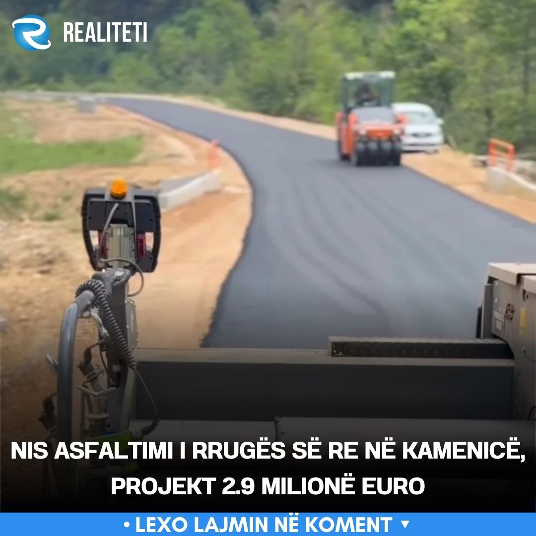 Nis asfaltimi i rrugës së re në Kamenicë  projekt 2 9 milionë euro