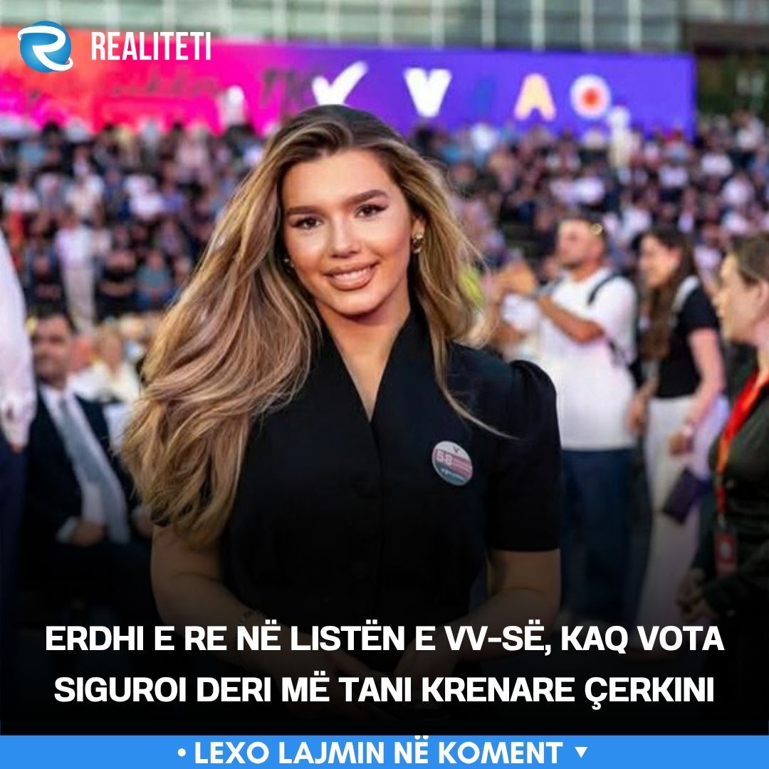 Erdhi e re në listën e VV së  kaq vota siguroi deri më tani Krenare Çerkini