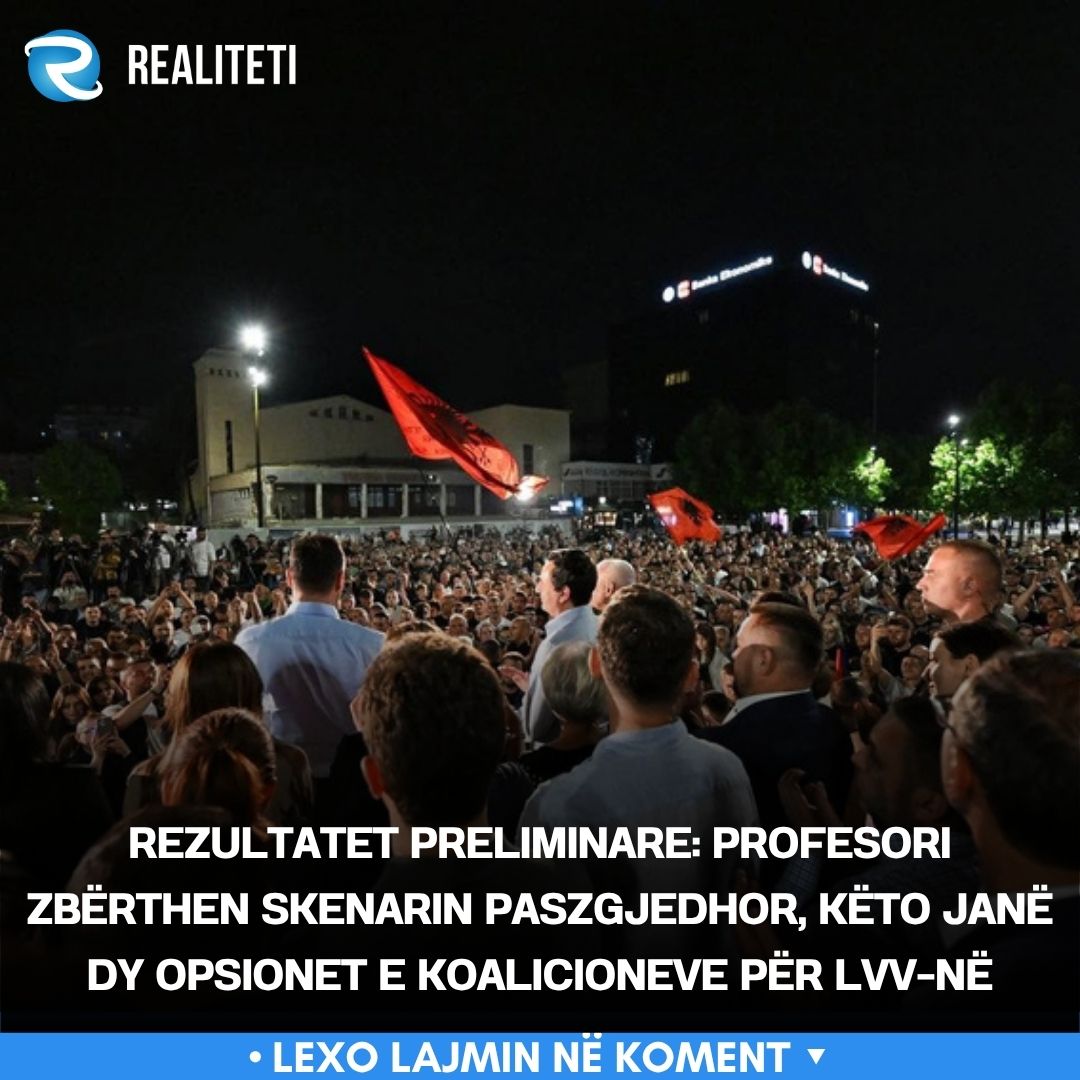 Rezultatet preliminare  Profesori zbërthen skenarin paszgjedhor  këto janë dy opsionet e koalicioneve për LVV në