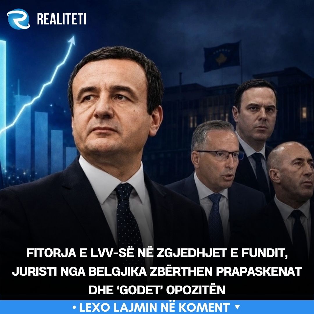 Fitorja e LVV së në zgjedhjet e fundit  juristi nga Belgjika zbërthen prapaskenat dhe  godet  opozitën
