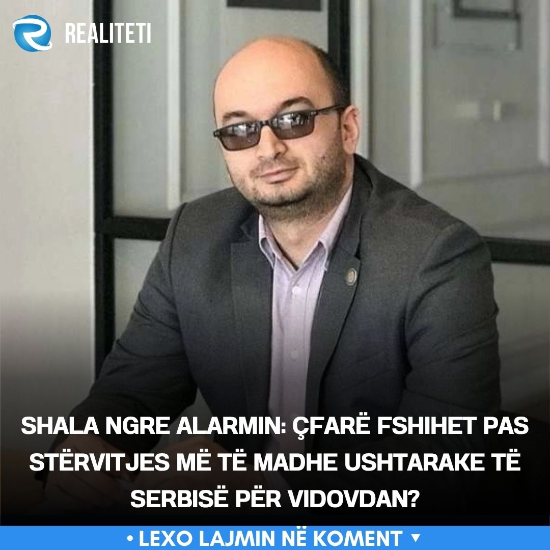 Shala ngre alarmin  Çfarë fshihet pas stërvitjes më të madhe ushtarake të Serbisë për Vidovdan 