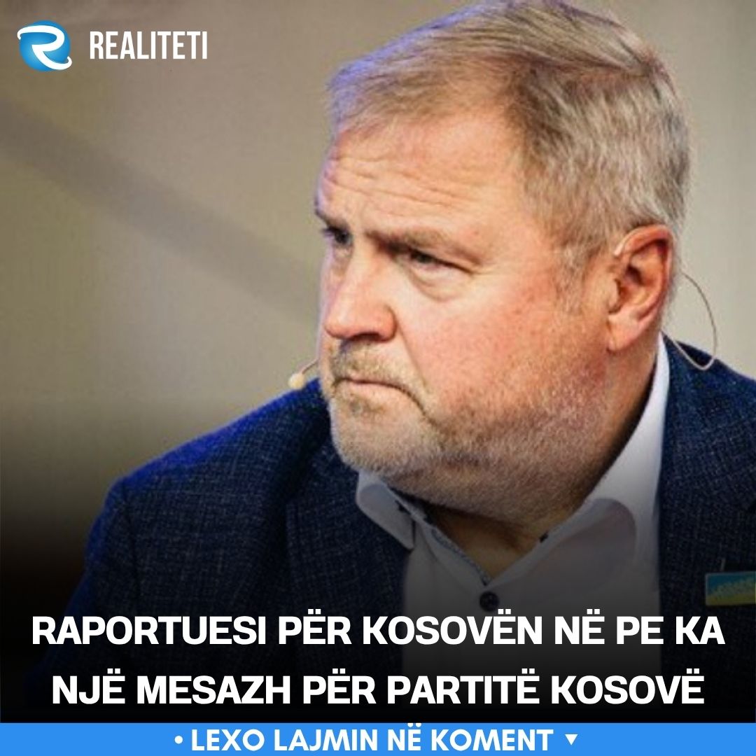 Raportuesi për Kosovën në PE ka një mesazh për partitë Kosovë