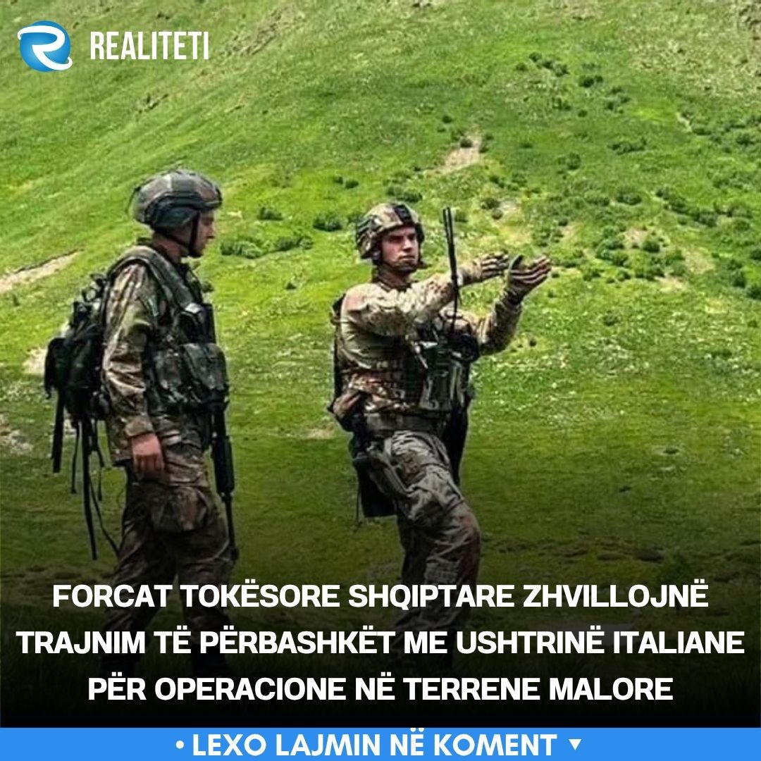 Forcat Tokësore shqiptare zhvillojnë trajnim të përbashkët me ushtrinë italiane për operacione në terrene malore