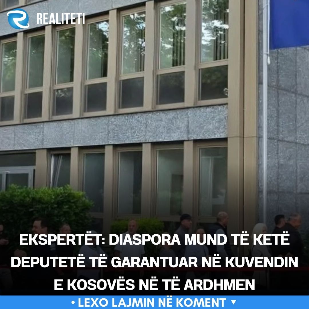 Ekspertët  Diaspora mund të ketë deputetë të garantuar në Kuvendin e Kosovës në të ardhmen
