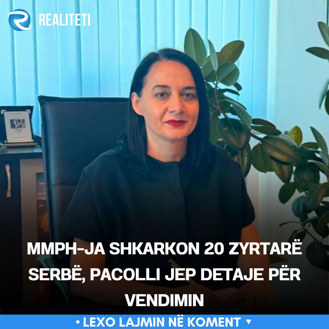 MMPH ja shkarkon 20 zyrtarë serbë  Pacolli jep detaje për vendimin