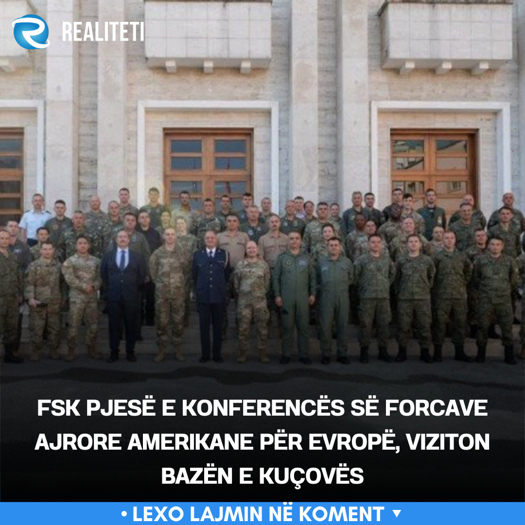 FSK pjesë e konferencës së Forcave ajrore amerikane për Evropë  viziton Bazën e Kuçovës