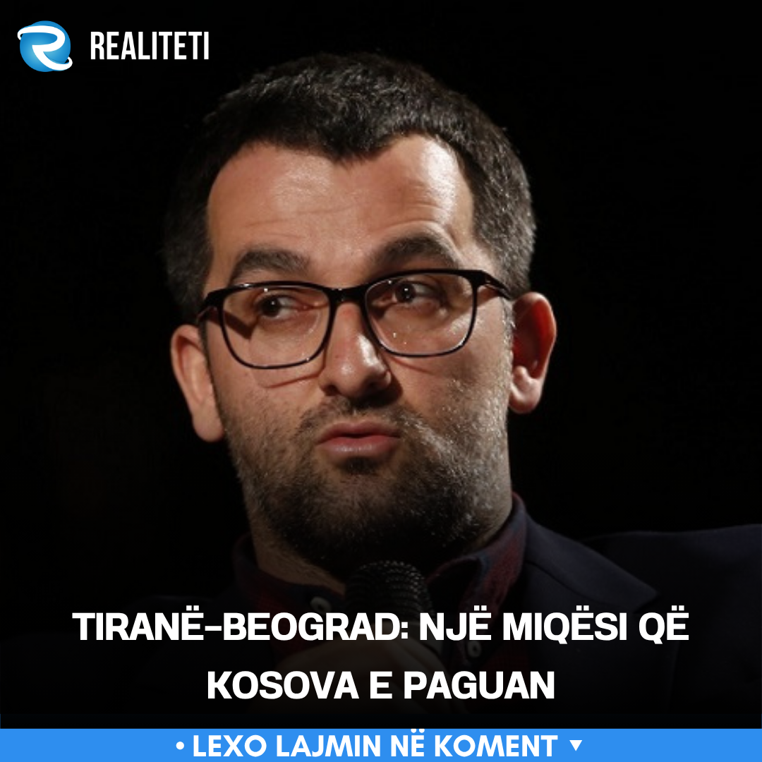 tirane-beograd-nje-miqesi-qe-kosova-e-paguan