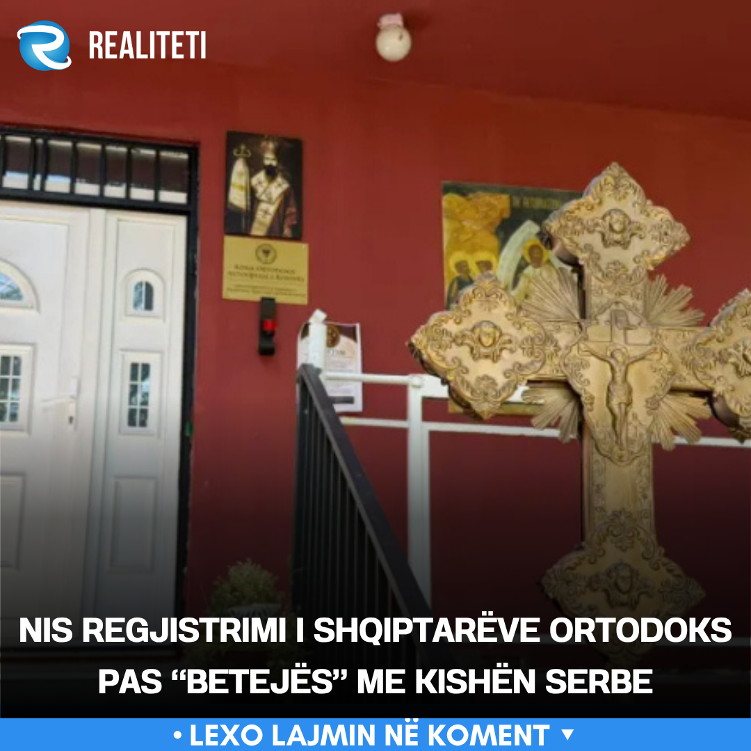 Nis regjistrimi i shqiptarëve ortodoks pas  betejës  me kishën serbe