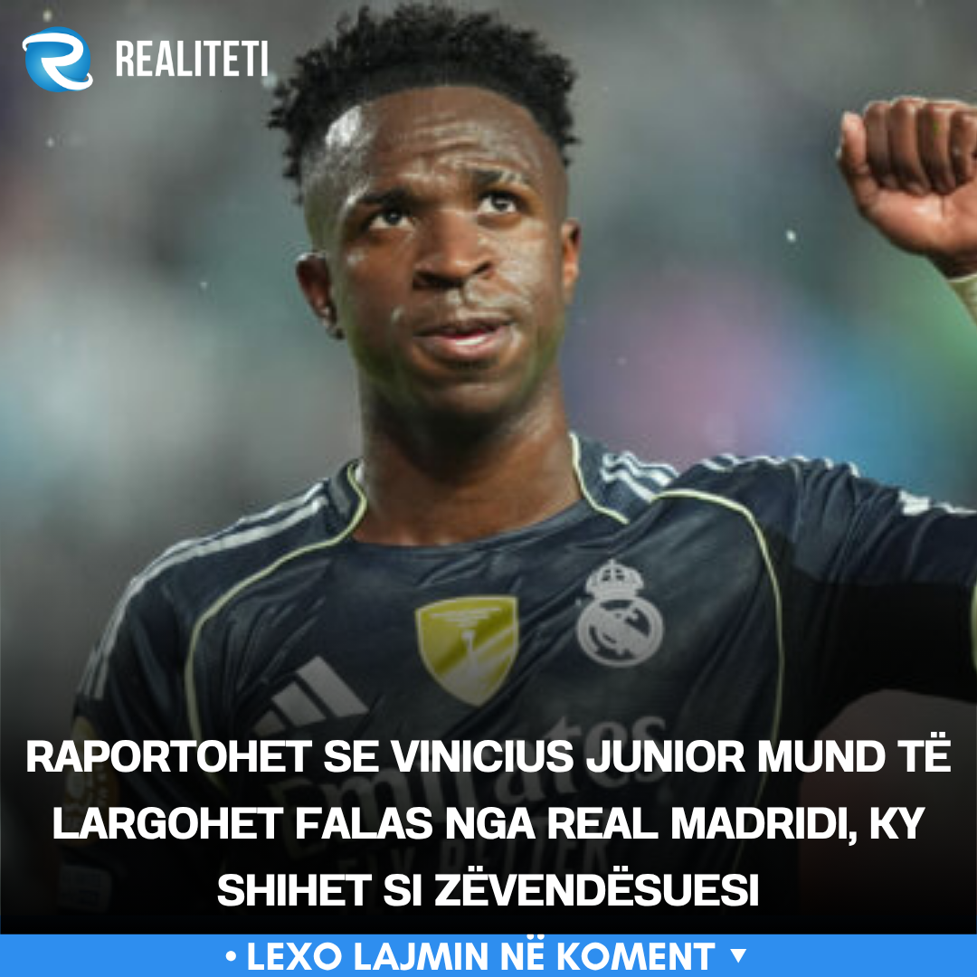 Raportohet se Vinicius Junior mund të largohet falas nga Real Madridi  ky shihet si zëvendësuesi
