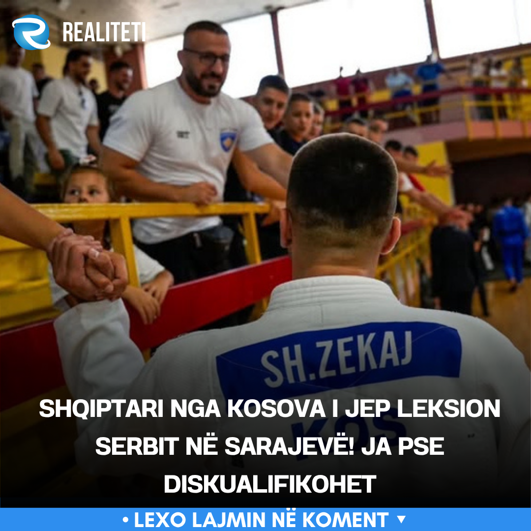 Shqiptari nga Kosova i jep leksion serbit në Sarajevë  Ja pse diskualifikohet