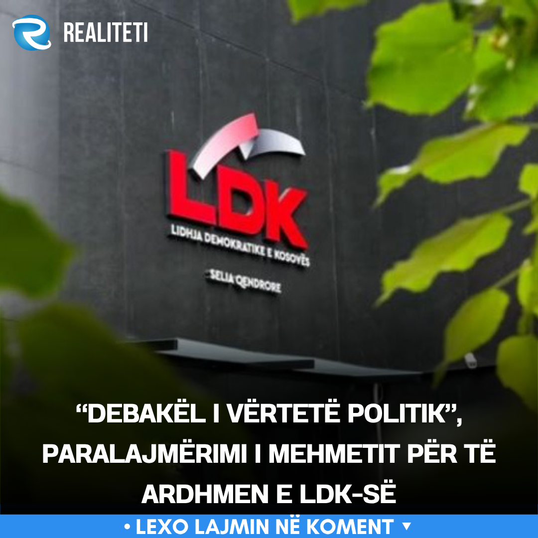  Debakël i vërtetë politik   paralajmërimi i Mehmetit për të ardhmen e LDK së