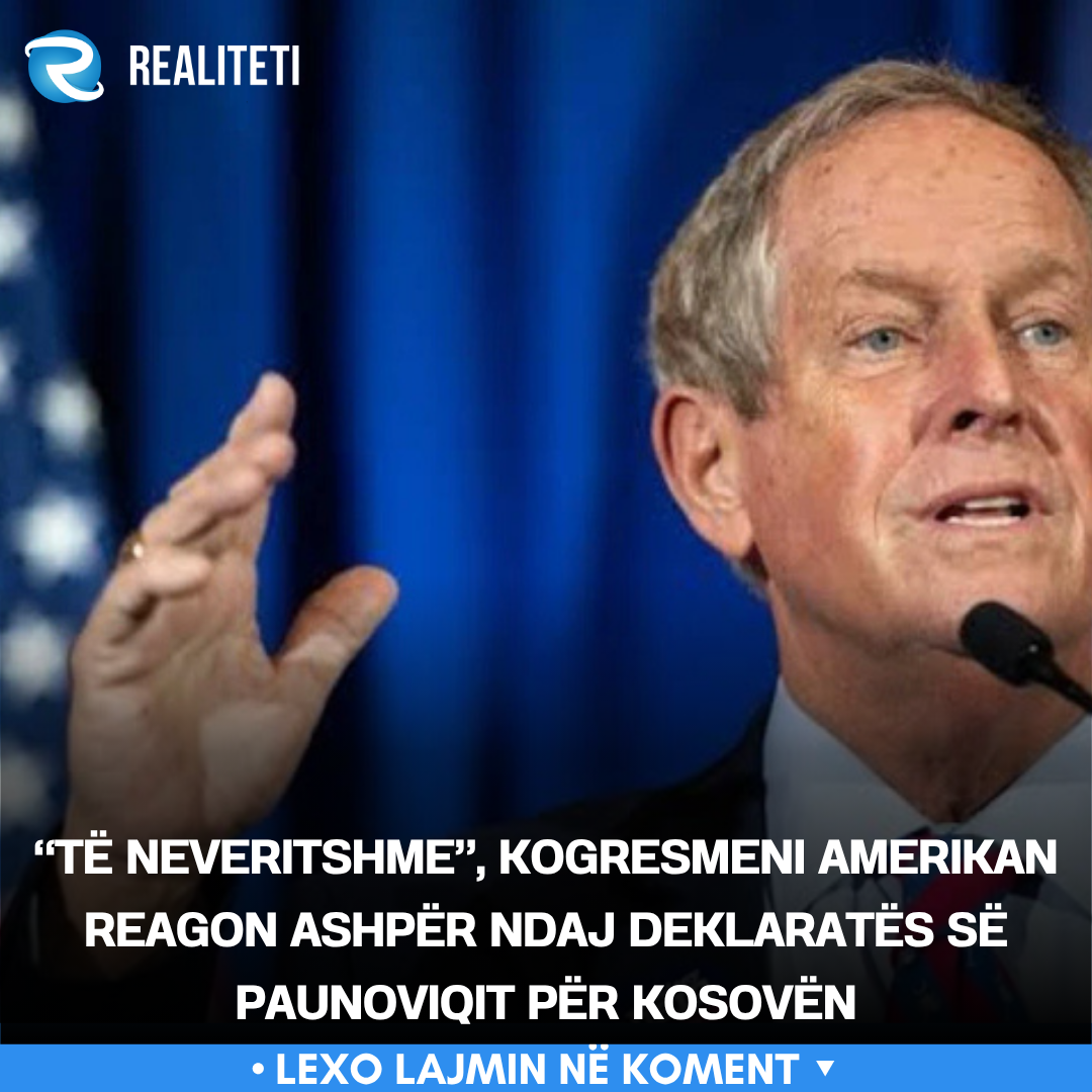  Të neveritshme   kogresmeni amerikan reagon ashpër ndaj deklaratës së Paunoviqit për Kosovën