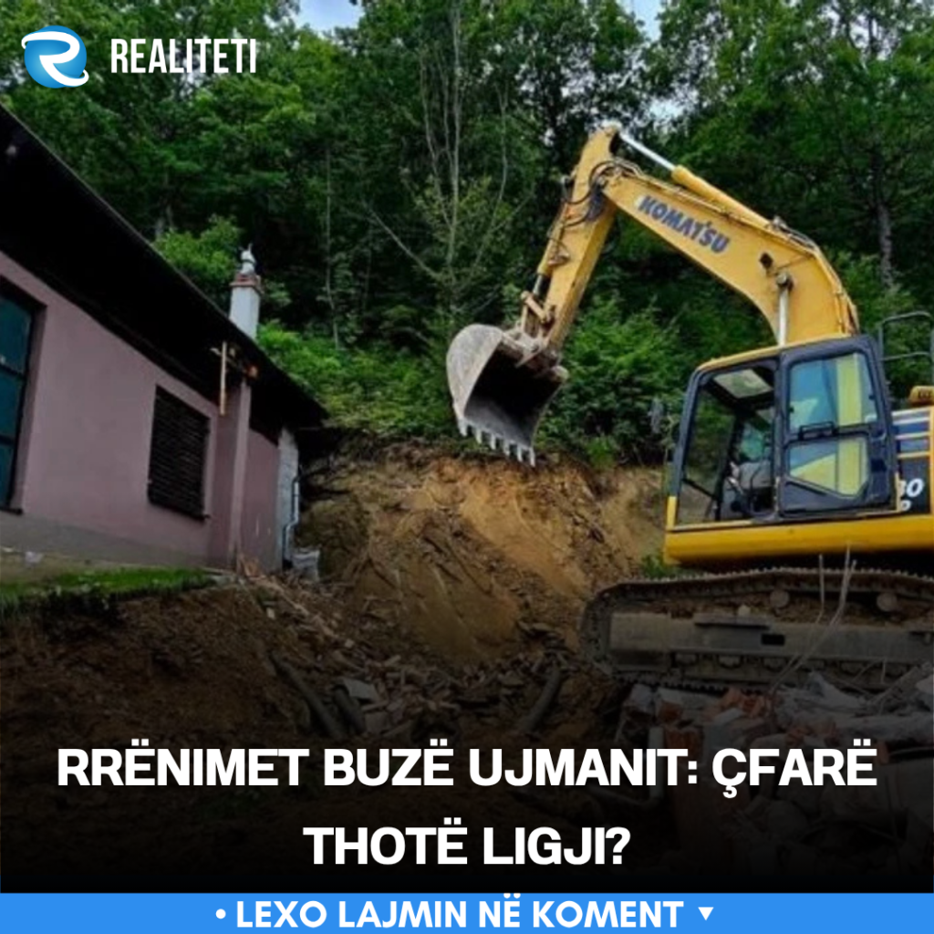 Rrënimet buzë Ujmanit  Çfarë thotë ligji 