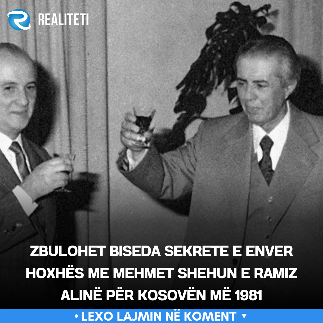 zbulohet-biseda-sekrete-e-enver-hoxhes-me-mehmet-shehun-e-ramiz-aline-per-kosoven-me-1981