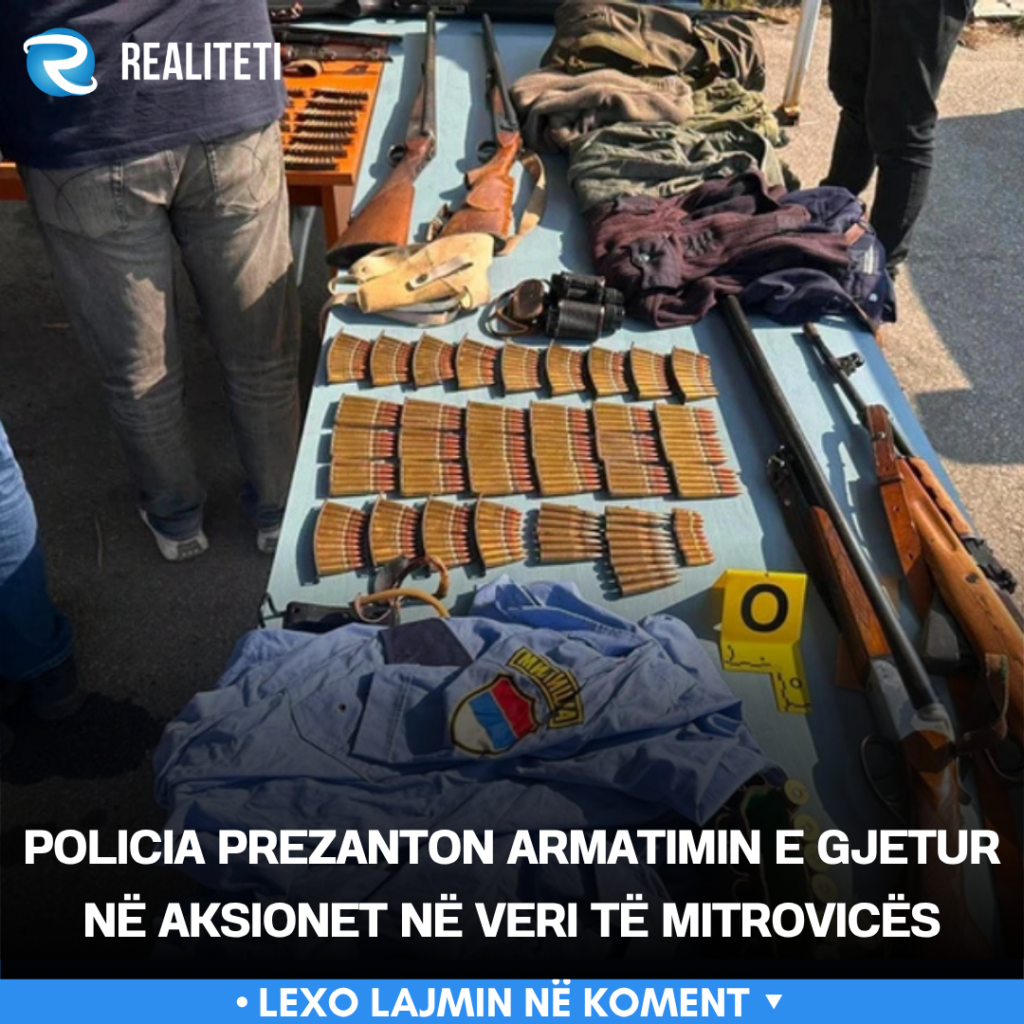 Policia prezanton armatimin e gjetur në aksionet në veri të Mitrovicës