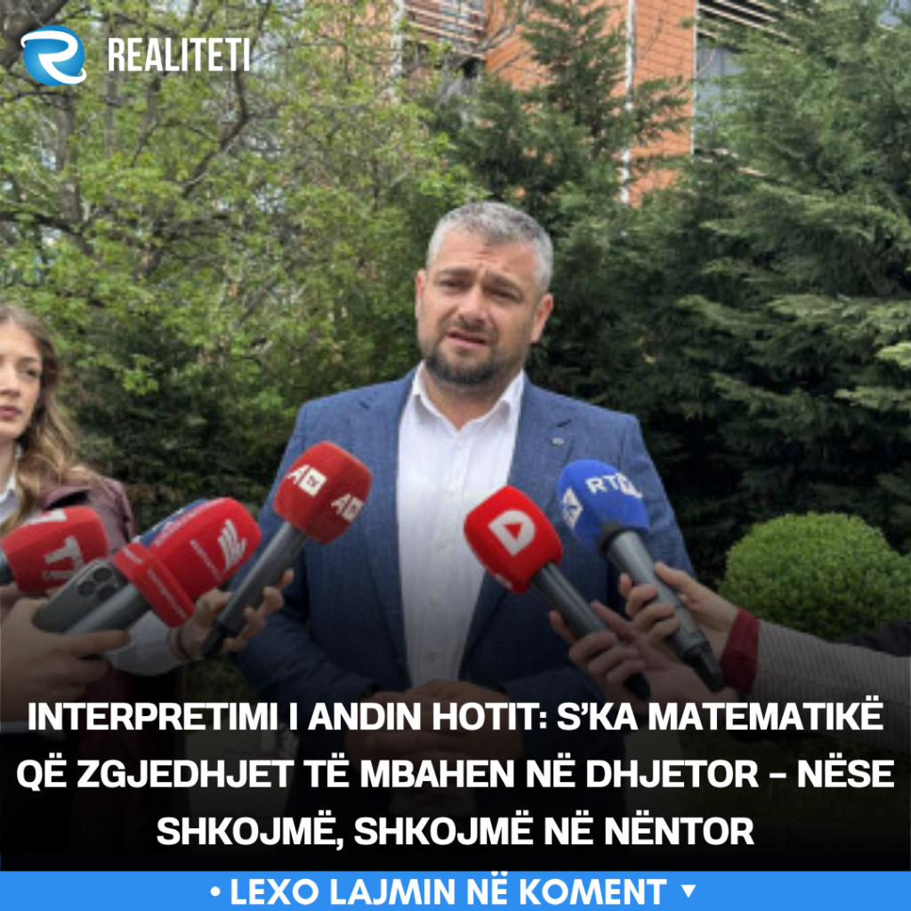 Interpretimi i Andin Hotit  S ka matematikë që zgjedhjet të mbahen në dhjetor   nëse shkojmë  shkojmë në nëntor