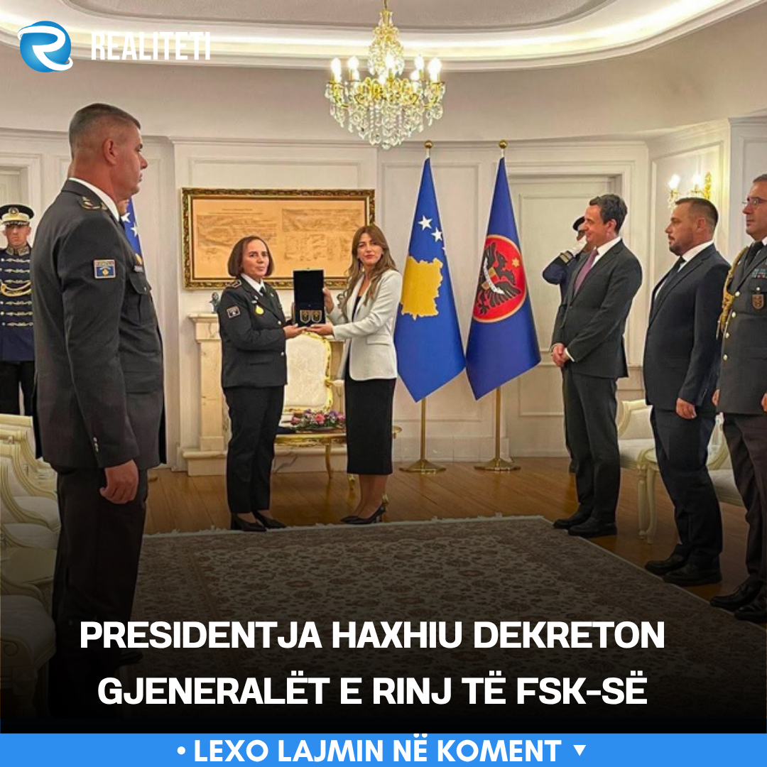 Presidentja Haxhiu dekreton gjeneralët e rinj të FSK së