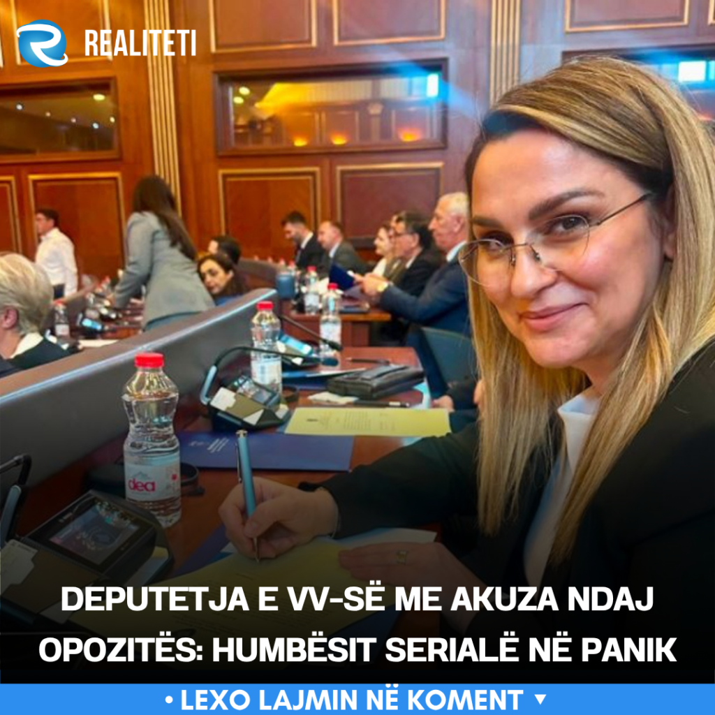 Deputetja e VV së me akuza ndaj opozitës  Humbësit serialë në panik