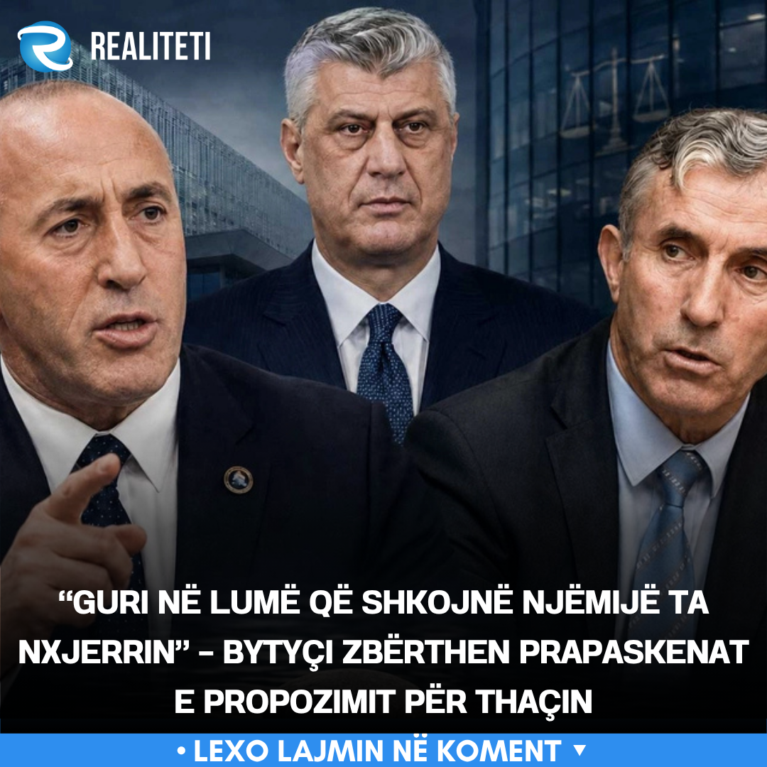  Guri në lumë që shkojnë njëmijë ta nxjerrin    Bytyçi zbërthen prapaskenat e propozimit për Thaçin