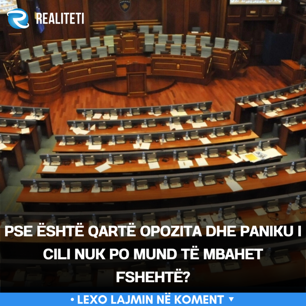 Pse është qartë opozita dhe paniku i cili nuk po mund të mbahet fshehtë 