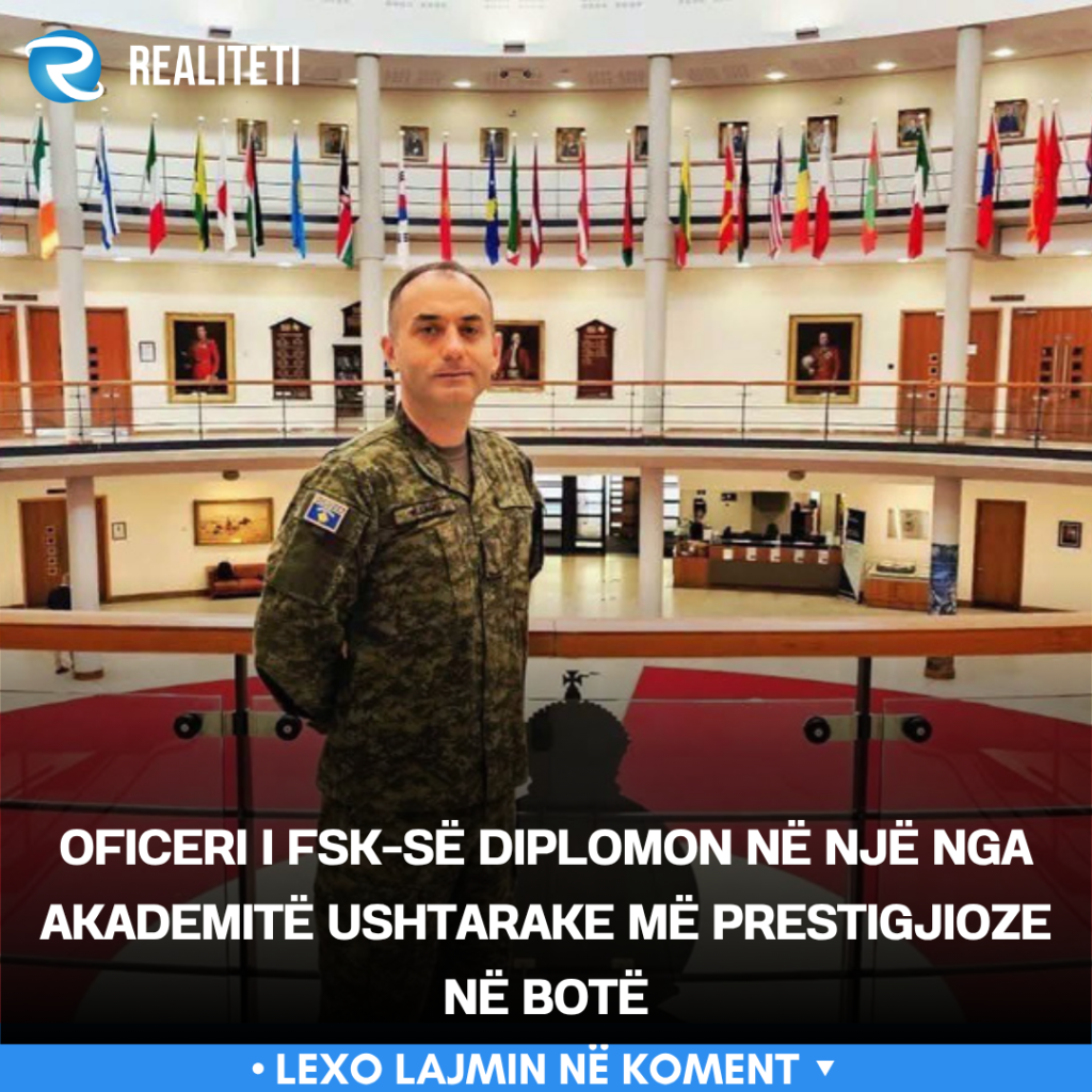 Oficeri i FSK së diplomon në një nga akademitë ushtarake më prestigjioze në botë