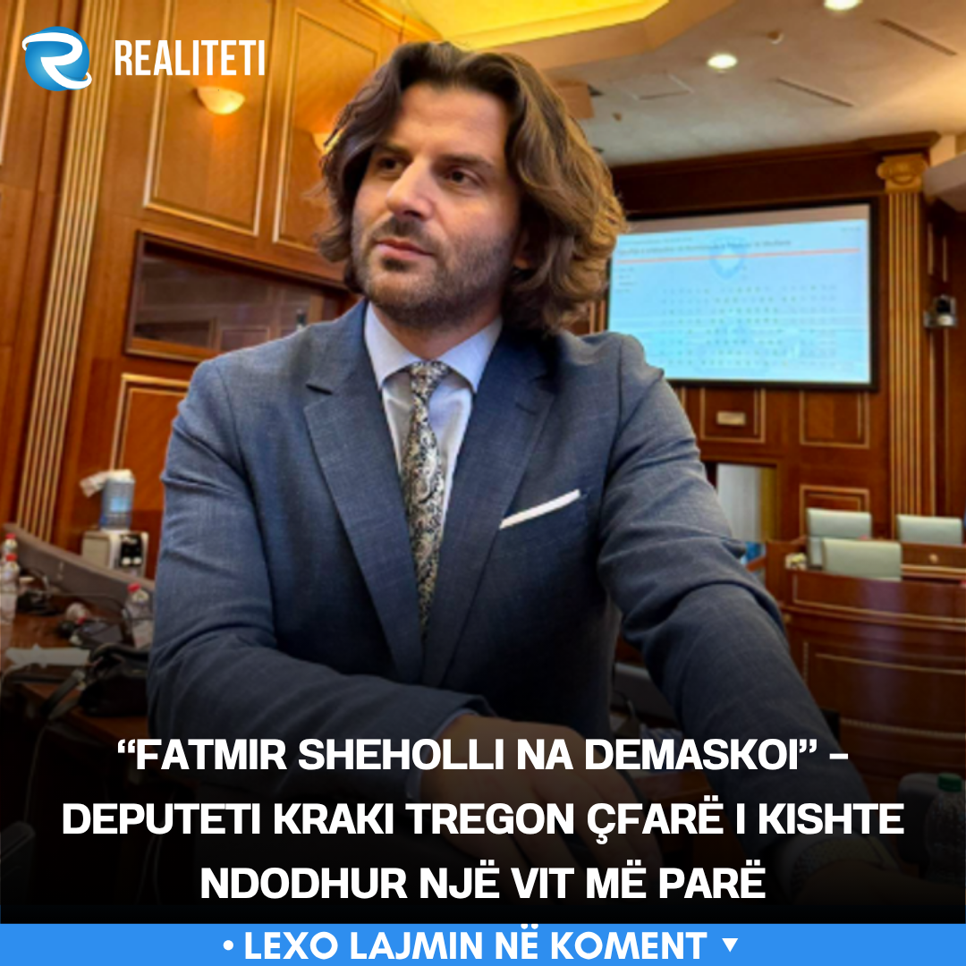  Fatmir Sheholli na demaskoi    Deputeti Kraki tregon çfarë i kishte ndodhur një vit më parë