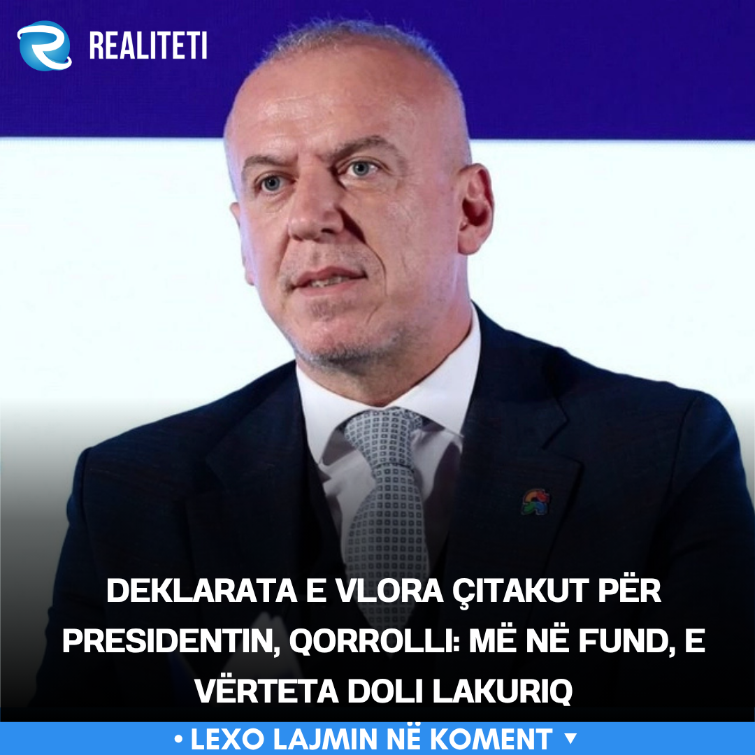Deklarata e Vlora Çitakut për Presidentin  Qorrolli  Më në fund  e vërteta doli lakuriq