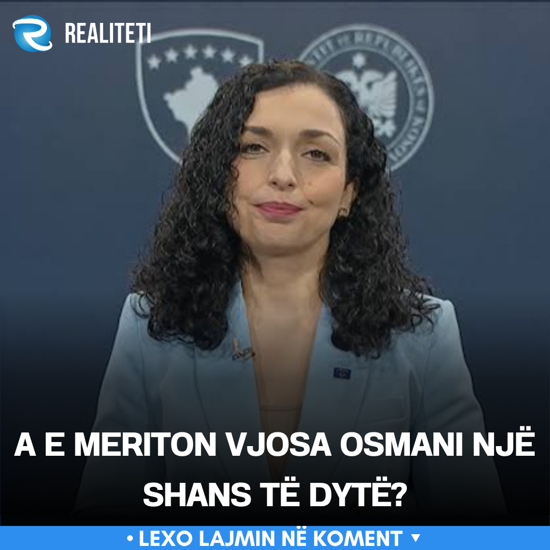 a-e-meriton-vjosa-osmani-nje-shans-te-dyte