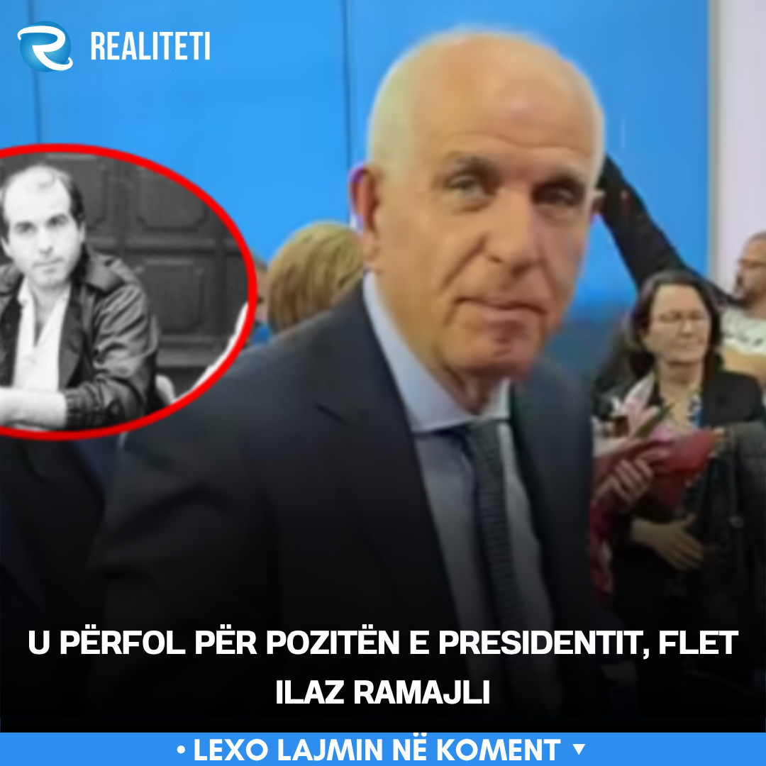 U përfol për pozitën e Presidentit  flet Ilaz Ramajli