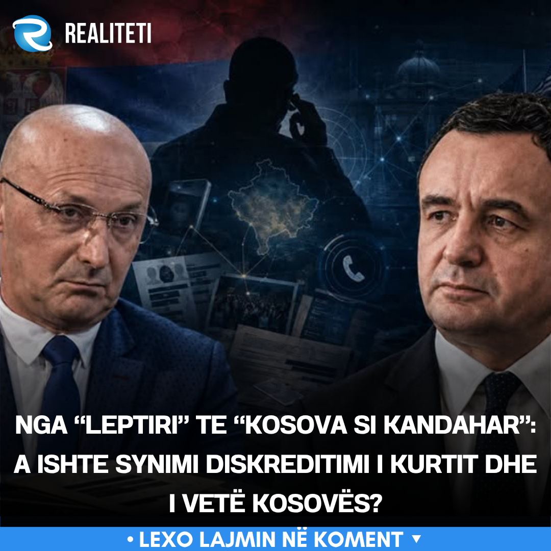 Nga  Leptiri  te  Kosova si Kandahar   A ishte synimi diskreditimi i Kurtit dhe i vetë Kosovës 